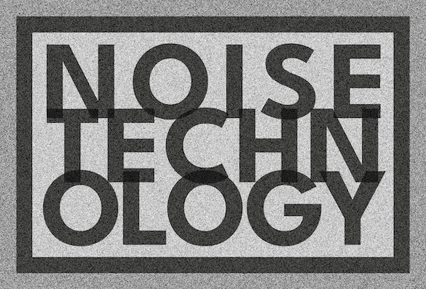 Noise Technology